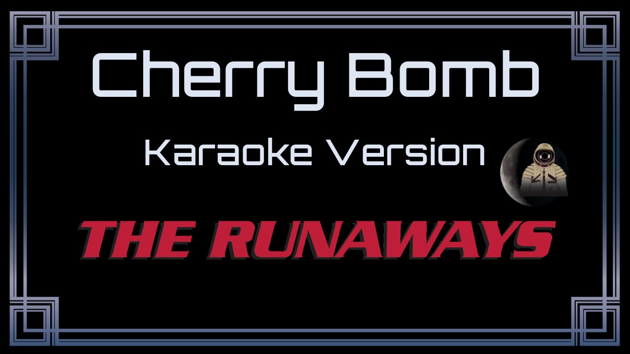 The Runaways - Cherry Bomb (CC)