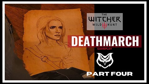 DEATHMARCHING The Witcher 3 |PART FOUR|