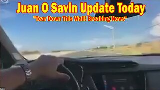Juan O Savin Update Today Sep 18: Tear Down This Wall! Breaking News By Juan O Savin & Larry Ballard