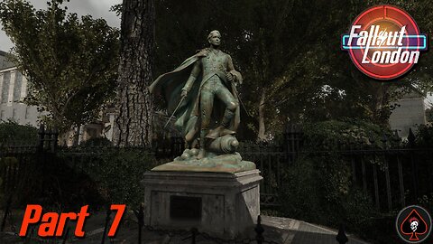 Fallout London Play Through - Part 7
