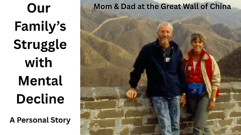 One Family's Story Related to Mental Decline