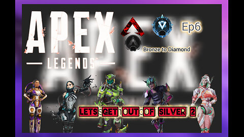 Ep 6 let's get out of silver 2