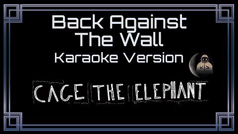 Cage The Elephant - Back Against The Wall (CC)