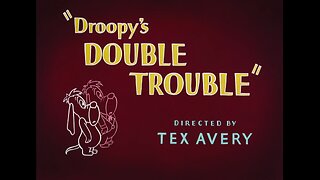 Droopy's Double Trouble (1951, animated short)