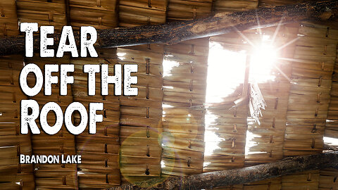 Tear Off The Roof | Brandon Lake (Worship Lyric Video)