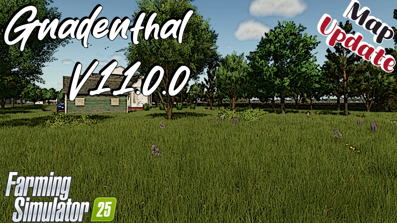 Map Update | Gnadenthal | V.1.1.0.0 | Farming Simulator 25