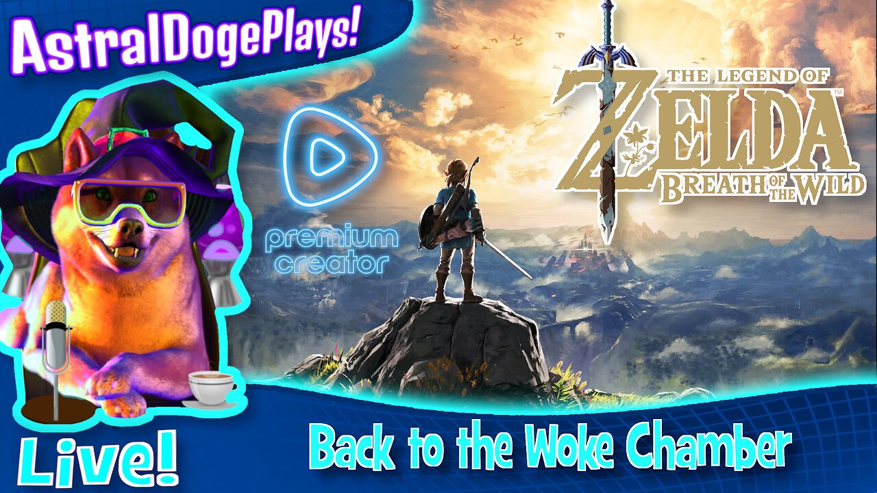 Zelda: Breath of the Wild ~LIVE!~ Back to the Woke Chamber