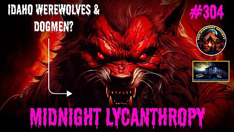 Idaho Werewolves & Dogmen! FT Colleen O'Hara