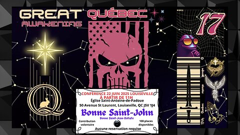 #63 Great Awakening Québec Podcast (Grand Réveil du Québec) 25 Mai 2025 14H