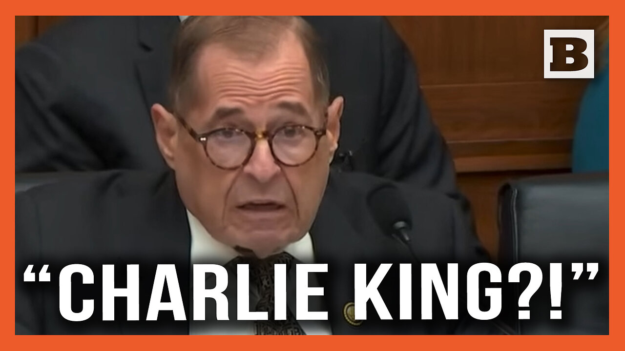 Time to Retire, Bub... Nadler Calls Charlie Kirk "Charlie King"