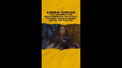 @emmagrede You cannot be successful without having an extreme level of focus