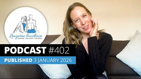 PODCAST #402 : Mum uncensored Ep16 - Lottie reflects on her New Year reviews