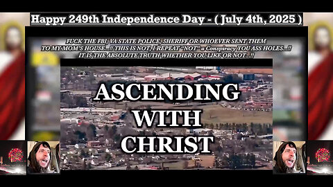 ASCENDING WITH CHRIST - Independence Day Re-Release
