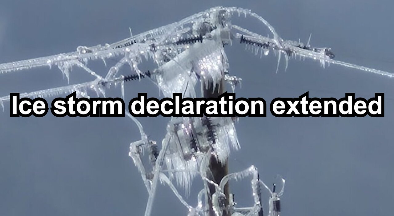 Ice storm declaration extended