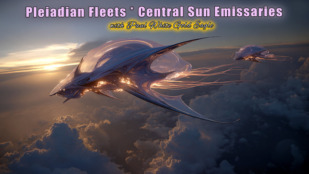 Positive Galactic Forces 🕉 Arcturian Motherships, Andromedan Councils and Pleiadian Fleets 🕉