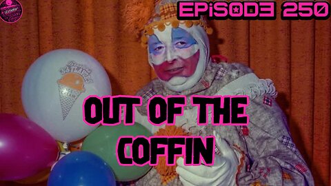 Out of the Coffin episode 250 3pm EST 12/18/25 Join us for some serial Killer/ DUI videos and fun