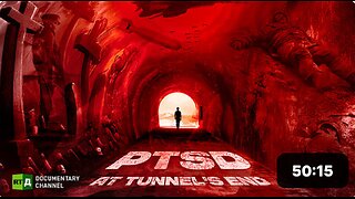 post-traumatic stress disorder PTSD - at Tunnel's End | RT.Doc