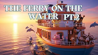 The Ferry on the Water Pt 2 - Fun Kids Sing-A-Long