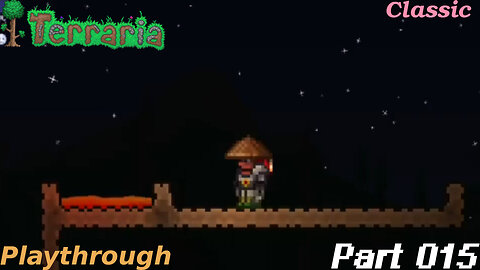 Terraria Playthrough #16 Part 15