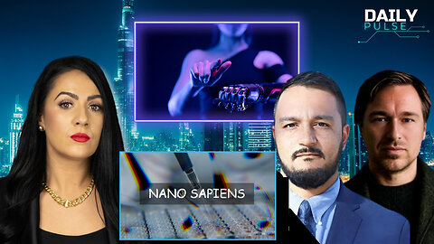 DS2 Nano Sapiens - What is bigger than Snowden, larger than Wikileaks, scarier than Epstein?