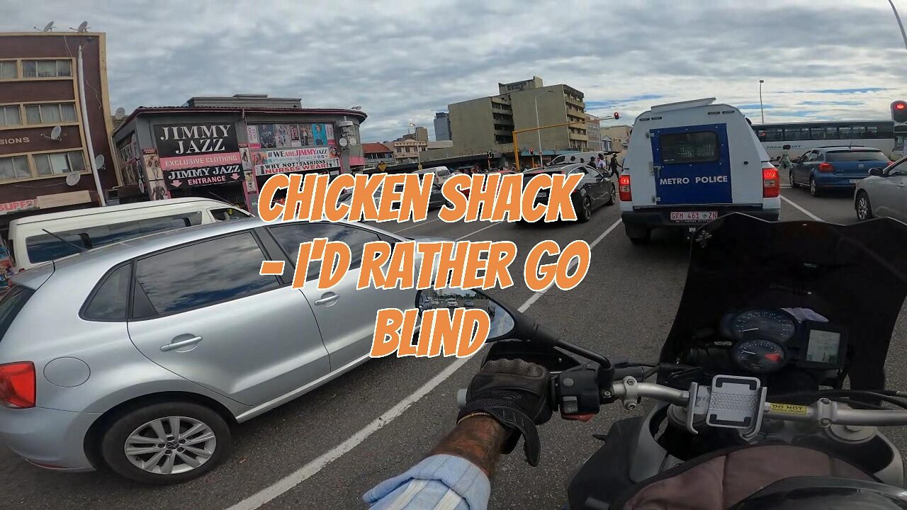 Id rather go blind #chickenshack