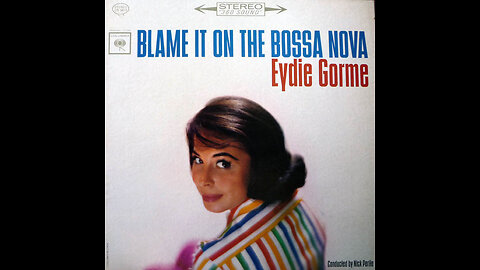 Eydie Gorme - Blame it on the Bossa Nova (1963)