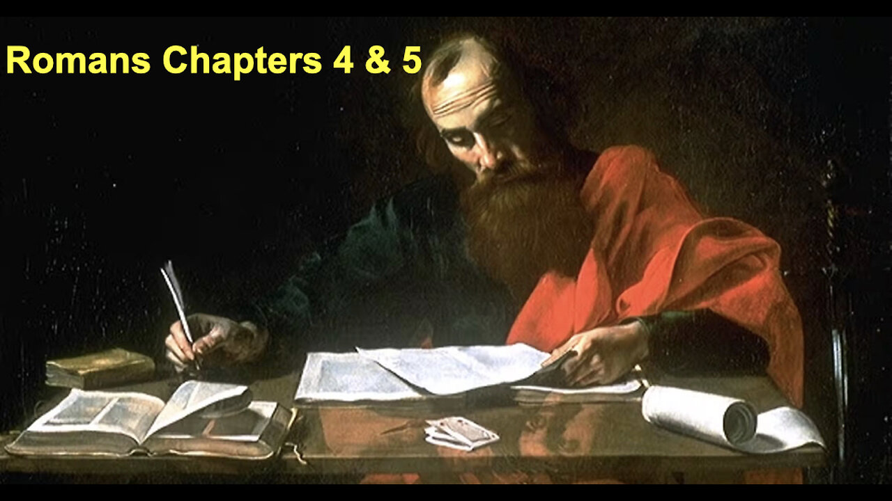 482 Romans Chapters 4 & 5