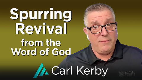Spurring Revival from the Word of God: Carl Kerby AMS TV 511