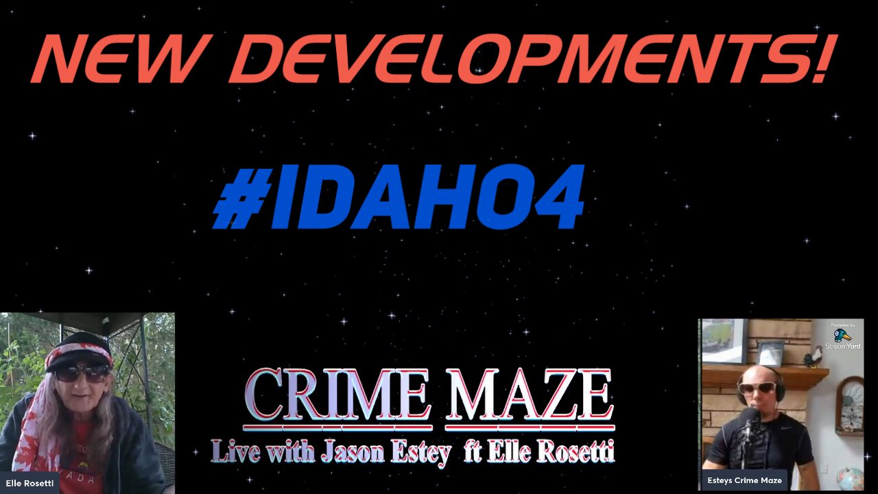 (Crime Maze) Live with Jason & Elle /#IDAHO4 NEW DEVELOPMENTS!