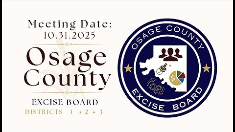 10.31.2025- Osage County Excise Board Meeting