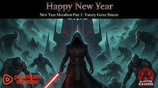New Year Marathon - Part 1 | High-Fidelity Variety Horror & NYE Anthology | AlastorGaming Live