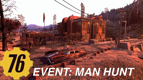 Fallout 76 EVENT: Man Hunt, Solo