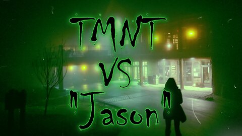 TMNT vs "Jason"