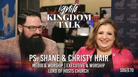 Building God’s House Through Worship & Obedience – Ps. Shane & Christy Hair | IKT S6E70