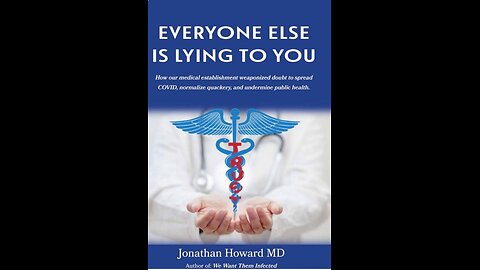 Everyone Else is Lying to You: The Complete Documentary