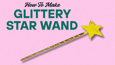 How to Make a Paper Star Wand with Glitter | DIY Sparkly Wand Craft Tutorial