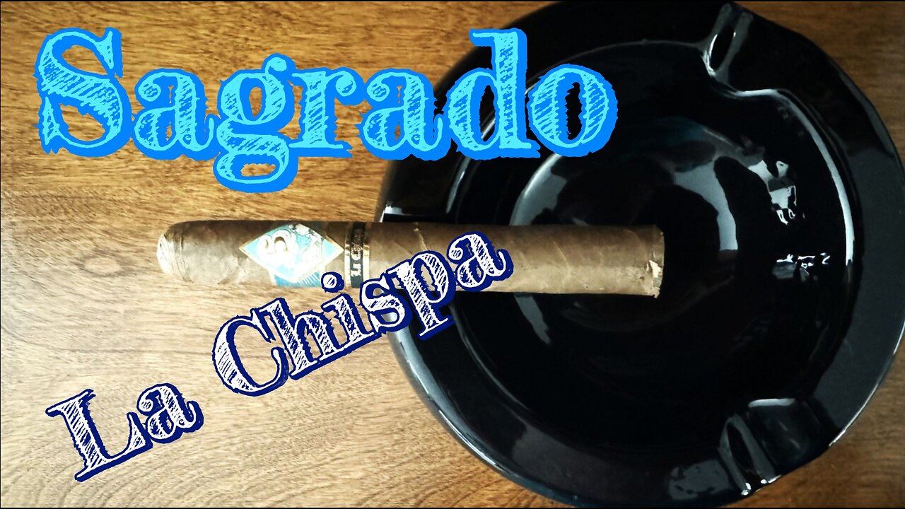 Sagrado La Chispa cigar review