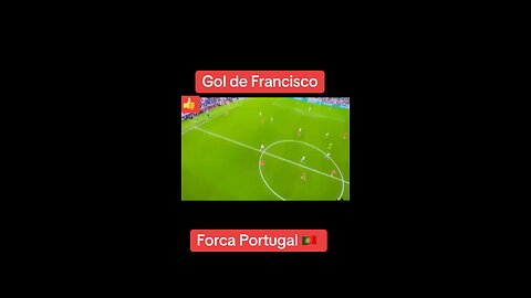 Goal of Francisco for Portugal