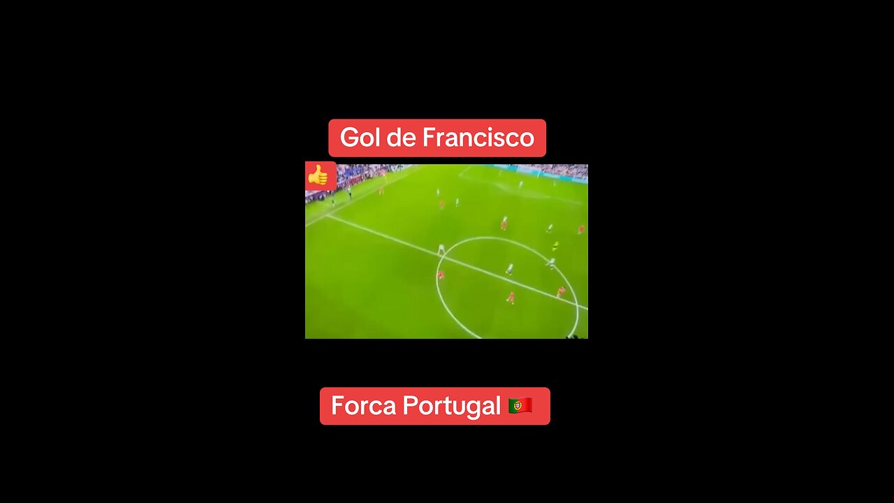 Goal of Francisco for Portugal