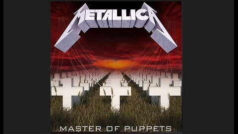 Metallica - Master of Puppets (1986) [Full Album] Remastered