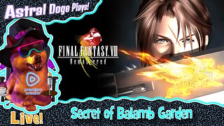 Final Fantasy VIII ~LIVE!~ Secret of Balamb Garden