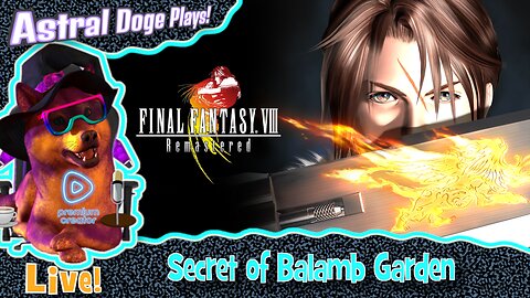 Final Fantasy VIII ~LIVE!~ Secret of Balamb Garden