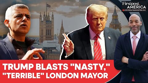 Trump Calls London Mayor Sadiq Khan a "Nasty Person" During Scotland Visit | Firstpost America |N18G