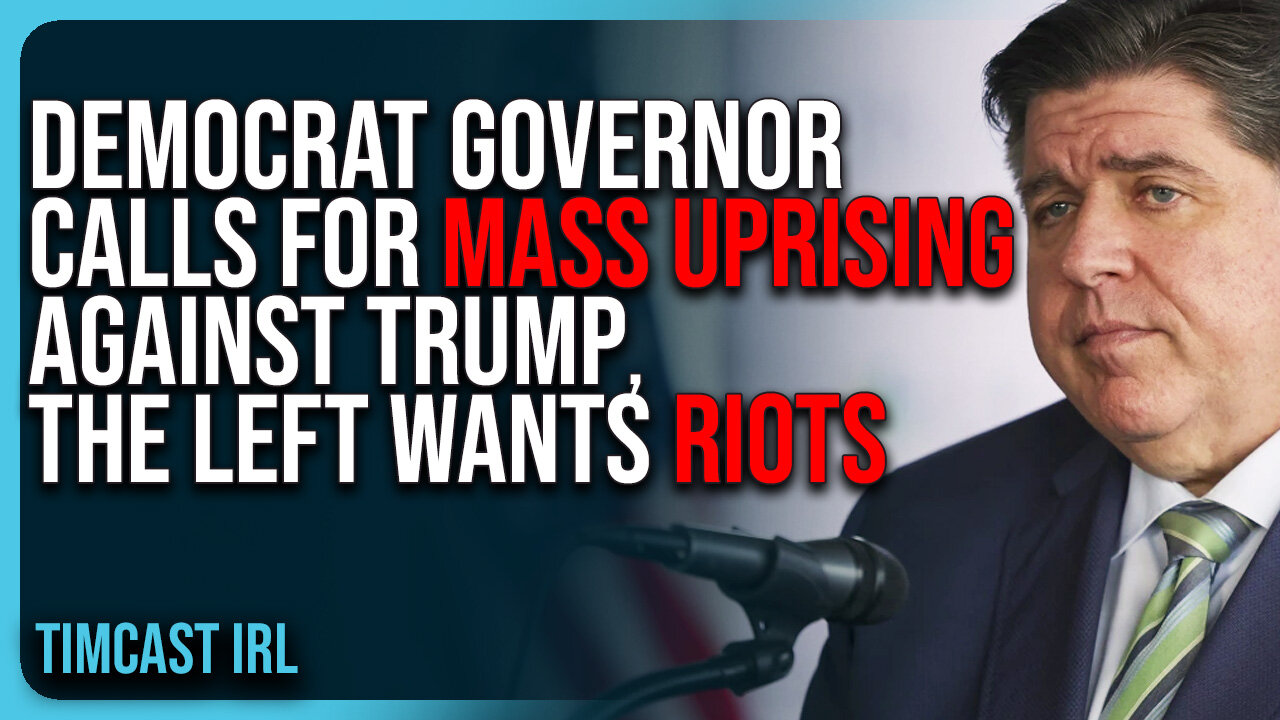 Democrat Governor Calls For MASS UPRISING Against Trump, The Left WANTS RIOTS