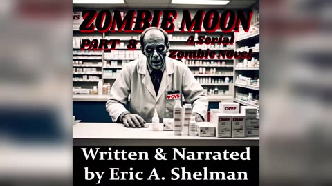 Zombie Moon - A Serial Zombie Novel - PART EIGHT