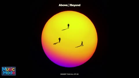 Above & Beyond - Bigger Than All Of Us (2025)