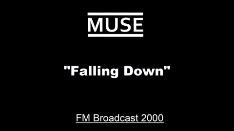 Muse - Falling Down (Live in Melbourne, Australia March 7, 2000) FM Studio Broadcast