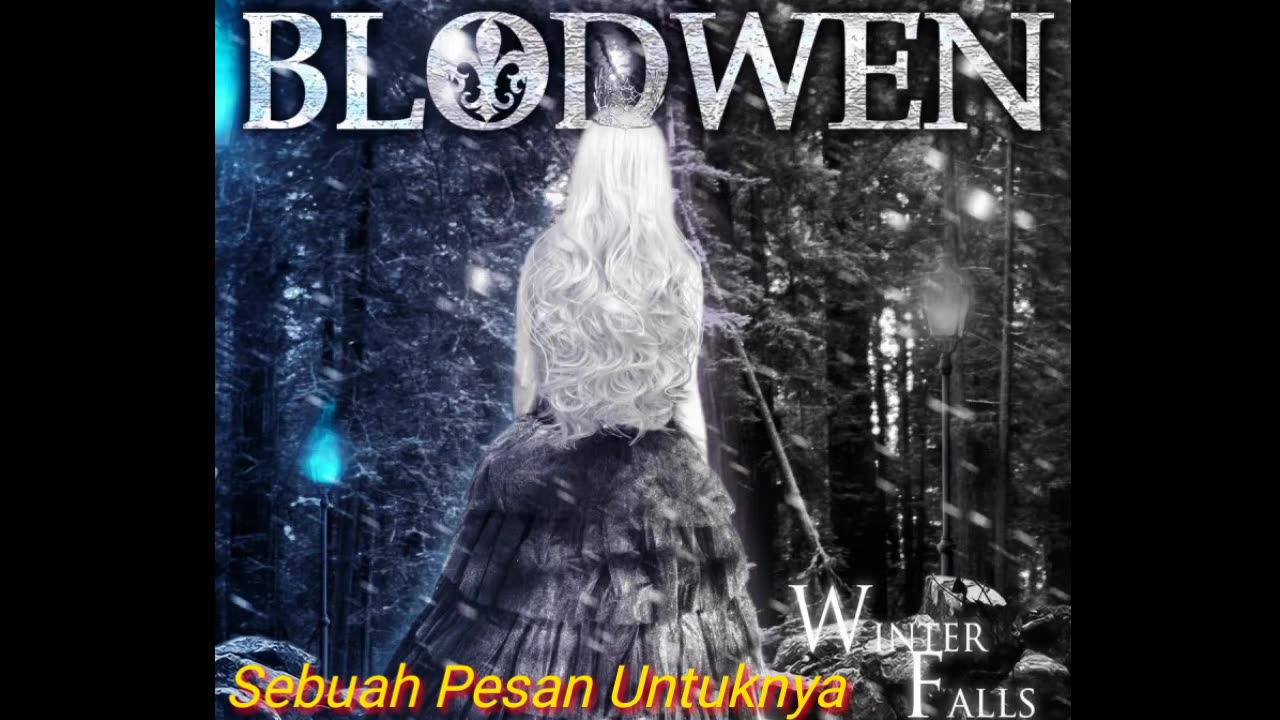 BLODWEN - sebuah Pesan Untuknya