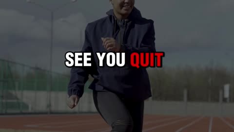YOU'LL NEVER SEE ME QUIT-Motivation Lines