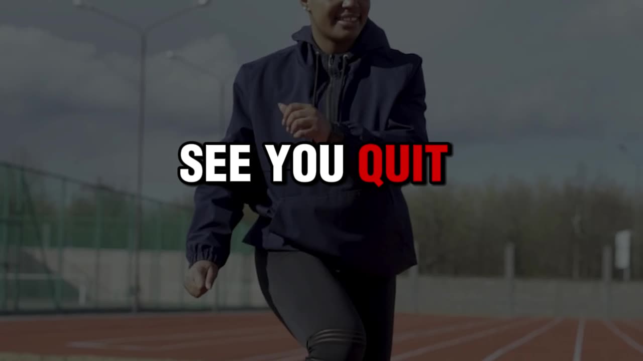 YOU'LL NEVER SEE ME QUIT-Motivation Lines